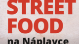 Street food na Smíchovské náplavce - Hořejší nábřeží