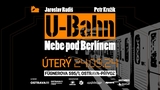 Jaroslav Rudiš a U-Bahn - Barrák Music Club