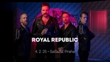 Royal Republic se vrací do Prahy