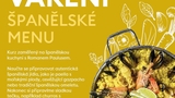 Škola vaření s Romanem Paulusem - Španělské menu