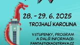 Fantastická Ostrava - Trojhalí Karolina