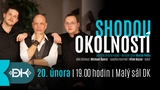 Shodou okolností ve Vsetíně