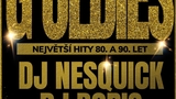 G'oldies hity 80. - 90. let: Dj Nesquick & Dj Boris v La Grotta