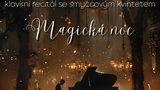 Magická noc – The music of Ludovico Einaudi v Liberci