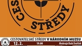 Cestovatelské středy v NM: Hanzlík, Čepelka, Záruba