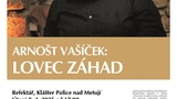 Arnošt Vašíček - Lovec záhad: beseda v Polici nad Metují