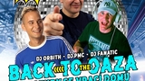 Back to the Oáza - DJ Fanatic, DJ PMC a DJ Orbith