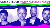 Tomáš Klus a Cílová skupina: Tady to máš - Roxy 