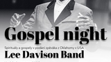 Gospel night - Lee Davison Band & ZUŠ Horní Slavkov v KD Dvorana