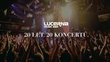 Lucerna Music Bar oslaví 20 let sérií 20 koncertů