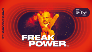 Groove Brno: Freak Power (UK) v Metro Music Baru