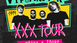 Vypsaná fiXa XXX TOUR + Mňága a Žďorp - Karlovy Vary