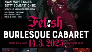 Fet*sh Burlesque Cabaret 