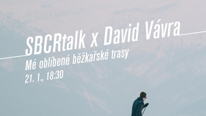 SBCRtalk x David Vávra: Mé oblíbené běžecké trasy - Vindyšova továrna