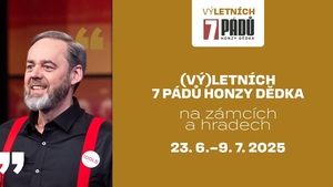 7 pádů Honzy Dědka na zámku Kynžvart