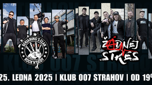 Klub 007 Strahov - BENJAMING´S CLAN (cz), ŽÁDNEJ STRES (cz) - Folk Punk Ska