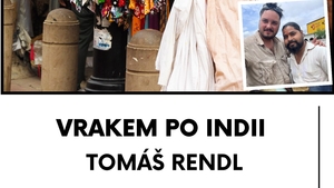 Vrakem po Indii - Tomáš Rendl - Ostrava