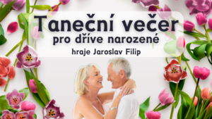 Taneční večer pro dříve narozené - Šternberk