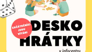 Deskohrátky v infocentru Šternberk