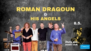 Roman Dragoun & His Angels - Pardubice