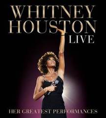 První výběr nezapomenutelných živých vystoupení Whitney Houston vyjde na CD a CD+DVD 7. listopadu 2014