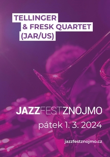 Tellinger & Fresk Quartet (JAR/US) - Znojmo
