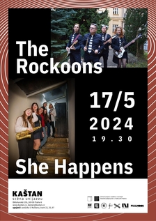 She Happens, The Rockoons - Kaštan - Scéna Unijazzu