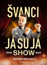 ŠVANCI - JÁ SU JÁ SHOW - Jesenice