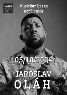 JAROSLAV OLÁH / MusicBar Drago Kopřivnice