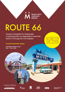 Výstava fotografií Route 66 - Regionální muzeum Mělník