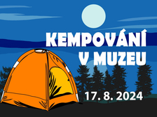 Kempování v muzeu - Kladno