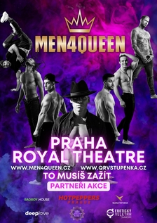 SHOW MEN4QUEEN v Royal Theatre - PRAHA