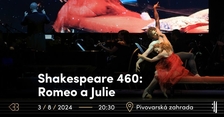 Shakespeare 460: Romeo a Julie - Pivovarská zahrada