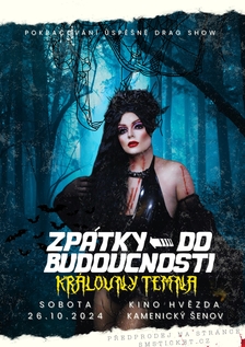 Zpátky do budoucnosti II - Královny Temna - Kamenický Šenov