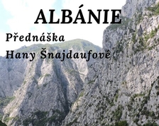 Albánie - přednáška Hany Šnajdaufové v Kralupech