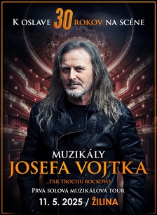 Muzikály Josefa Vojtka v Žiline