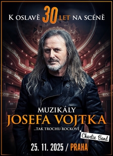 Muzikály Josefa Vojtka - Praha