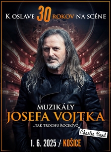 Muzikály Josefa Vojtka v Košiciach