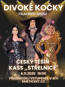 Travesti Divoké kočky v Českém Těšíně