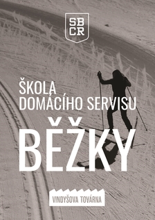 Škola domácího servisu - běžky III ve Vindyšově továrně