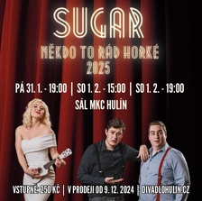 Sugar: Někdo to rád horké - Hulín