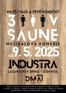 Tři v Sauně – DMA v Industře