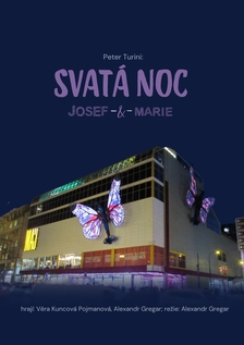 Premiéra: Svatá noc - Josef a Marie v Divadle Exil