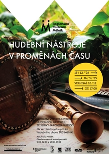 Hudební nástroje v proměnách času - Regionální muzeum Mělník