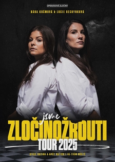 Jsme Zločinožrouti Tour - Jihlava