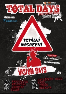 Totální nasazení a Vision Days - Total Days Tour 2025 v Pardubice