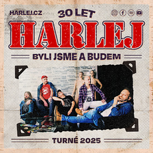 Harlej: Turné 30 let 2025 v Liberci