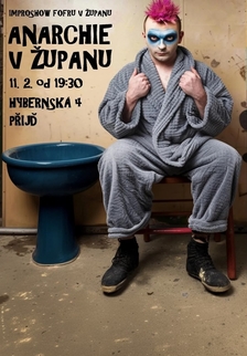 Anarchie v županu - Improshow v Hybernské