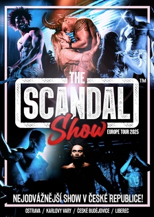 The Scandal Show - tour 2025 v Českých Budějovicích