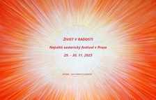 Největší ezoterický festival Život v radosti v Praze